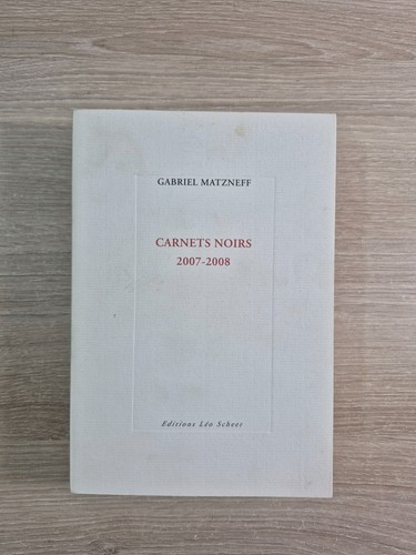 Carnets noirs 2007 - carnets, 2007-2008