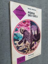 URANIA # 442 - ISAAC ASIMOV  - PARIA DEI  CIELI - OTTIMO - MONDADORI
