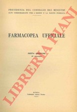 Farmacopea ufficiale. Sesta edizione (Ristampa).
