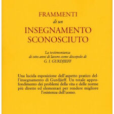 LIBRO FRAMMENTI DI UN INSEGNAMENTO SCONOSCIUTO - PETER D. OUSPENSKY