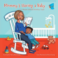 Mommy's Having a Baby: (Book
