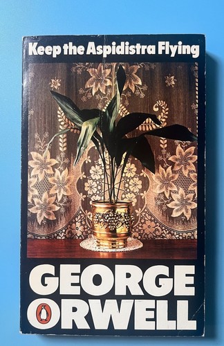 Keep the aspidistra flying - keep,