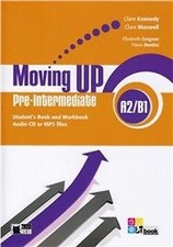 MOVING UP PRE INTERMEDIATE LIVELLO A2/B1 SB/WB + E - 9788853012708