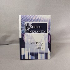 Business of Winemaking by