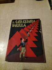 IL CAPO SQUADRA BALILLA (Pizzi & Pizio, ca 1934, a XII E.F.