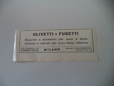 advertising Pubblicità 1947 OLIVETTI E FUSETTI RICAMBI AUTO MOTO - MILANO
