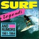Surf Legends (and Rumors) von