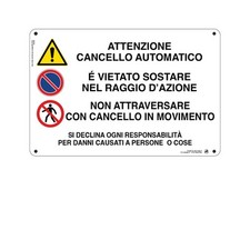 Cartello in Alluminio Attenzionne cancello automatico 30x20 cm