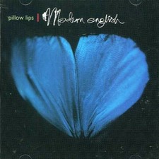 Pillow Lips by Modern English