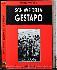 SCHIAVE DELLA GESTAPO. FANNY