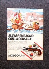 K695-Advertising Pubblicità-1974- MOLGORINA PISTOLA CORSARA , MOLGORA
