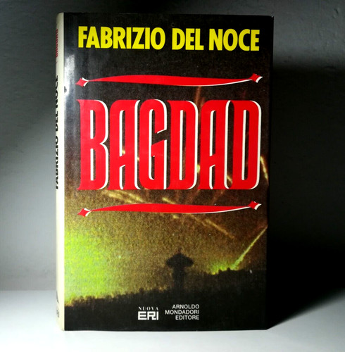 Bagdad fabrizio del noce - bagdad,