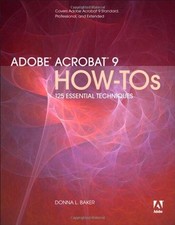 ADOBE ACROBAT 9 HOW-TOS: 125