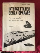 Renato Vesco "Intercettateli senza sparare" Casa ed.Mursia 3a ed.nov1968
