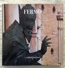 Fermo - Comune di Fermo - Stefano Papetti - Franco Maria Ricci 1995