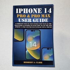 IPHONE 14 PRO MAX USER GUIDE