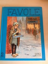 FAVOLE di PERRAULT - GRIMM - ANDERSEN  editrice piccoli