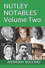 NUTLEY NOTABLES: VOLUME TWO By