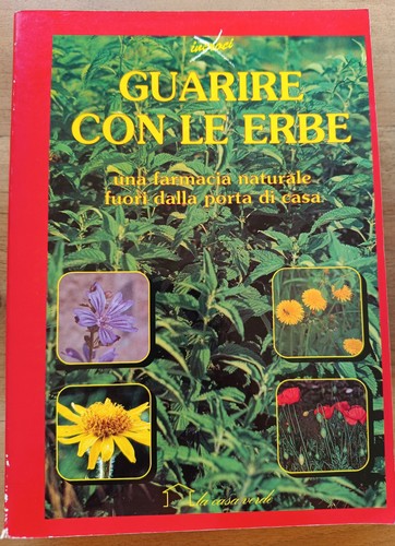Guarire con erbe una - le, erbe.
