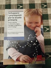 SVILUPPARE I PREREQUISITI PER LA SCUOLA PRIMARIA.MATERIALI DIDATTICA.ERICKSON.