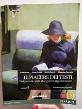 Il Piacere Dei Testi Volume 6 - Libro Italiano Scuole Superiori/Liceo