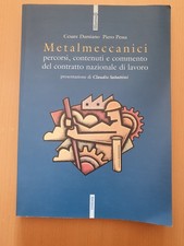 Metalmeccanici Cesare Damiano Piero Pessa Libro Usato Ottime Condizioni