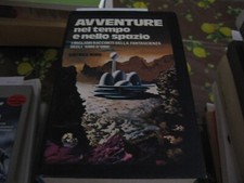 AVVENTURE NEL TEMPO E NELLO SPAZIO - 1979 ED NORD - 1A EDIZIONE (J)
