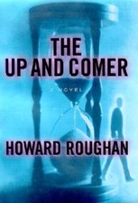 The Up and Comer - Hardcover