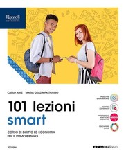  101 LEZIONI DI DIRITTO ED ECONOMIA SMART TRAMONTANA MARIA GRAZIA P 978882337967