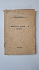 Libro le Medaglie D'oro Al Valore Militare viventi