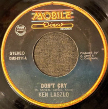DMS--8711 ed1 Ken Laszlo: Don't Cry. ITALO, EURO DISCO, PHILIPPINES PRESS, PARI