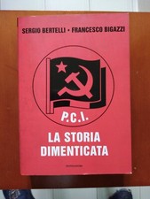 P. C. I. La storia dimenticata