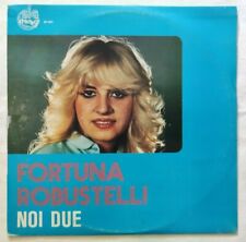 FORTUNA ROBUSTELLI LP NOI DUE 33 GIRI VINYL MUSICA NAPOLI BIG BF 051 NM/EX