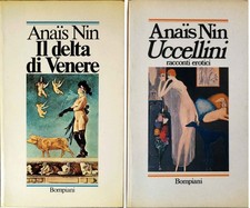 Anais Nin [2 libri] IL DELTA DI VENERE 1978+ UCCELLINI Racconti erotici BOMPIANI