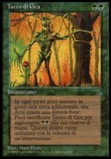 MTG GAEA's TOUCH PLAYED - TOCCO DI GEA - IT_DK - MAGIC