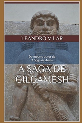 Saga gilgamesh by leandro - a,