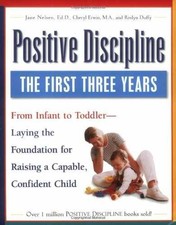 Positive Discipline: The First