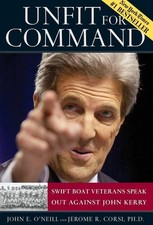 Unfit For Command: Swift Boat