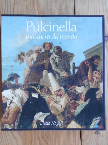 Pulcinella maschera del - del, mondo