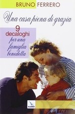 Una casa piena di grazia. Nove