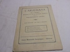 L'ARLESIANA FRANCESCO CILEA CASA MUSICALE SONZOGNO MILANO 1934