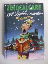 ZEROCALCARE - A BABBO MORTO 1^