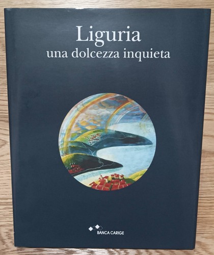 Liguria una dolcezza - dolcezza, inquieta