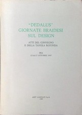 DEDALUS GIORNATE BRAIDESI SUL DESIGN AA.VV. ABET LAMINATI 1989  BROSSURA