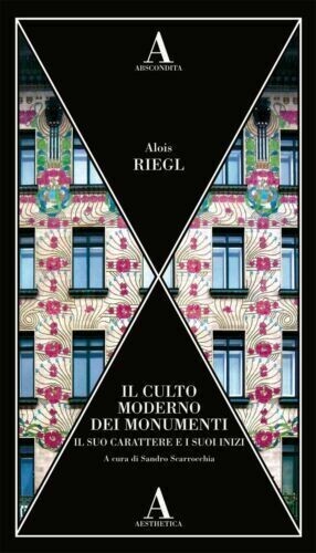 Alois riegl culto - il, moderno
