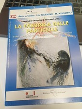 LIBRO LA FABBRICA DELLE PARTICELLE VAGNONI VITALE COLLANA MARCHE SCIENZA 2008