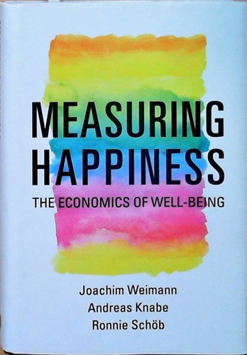 Measuring happiness the - measuring, happiness: