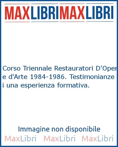 Corso triennale restauratori - corso,