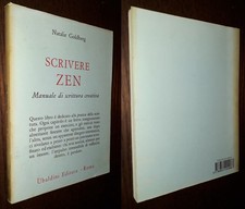 Scrivere zen, Manuale di scrittura creativa, Natalie Goldberg, 1°Ed. Astrolabio