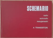 Schemario Vol. I Radio Autoradio Mangianastri a Transistori - Il Rostro 1971